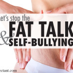 Fat Talk and Self Bullying