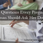 10 Questions Every Pregnant Woman Should Ask Her Doctor
